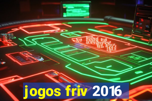 jogos friv 2016